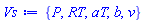 {P, RT, aT, b, v}