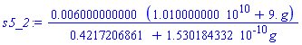 0.6000000000e-2*(0.1010000000e11+9.*g)/(.4217206861+0.1530184332e-9*g)