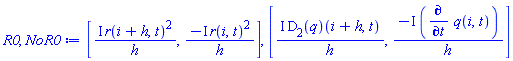 [I*r(i+h, t)^2/h, -I*r(i, t)^2/h], [I*(D[2](q))(i+h, t)/h, -I*(diff(q(i, t), t))/h]