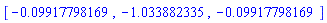 [-0.9917798169e-1, -1.033882335, -0.9917798169e-1]
