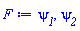 F := `&psi;__1`, `&psi;__2`