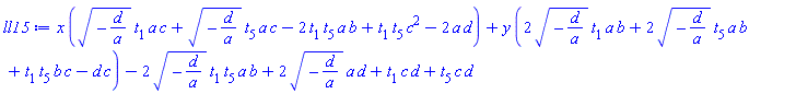 x*((-d/a)^(1/2)*t[1]*a*c+(-d/a)^(1/2)*t[5]*a*c-2*t[1]*t[5]*a*b+t[1]*t[5]*c^2-2*a*d)+y*(2*(-d/a)^(1/2)*t[1]*a*b+2*(-d/a)^(1/2)*t[5]*a*b+t[1]*t[5]*b*c-d*c)-2*(-d/a)^(1/2)*t[1]*t[5]*a*b+2*(-d/a)^(1/2)*a*d+t[1]*c*d+t[5]*c*d