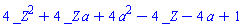 4*_Z^2+4*_Z*a+4*a^2-4*_Z-4*a+1