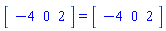 (Vector[row](3, {(1) = -4, (2) = 0, (3) = 2})) = (Vector[row](3, {(1) = -4, (2) = 0, (3) = 2}))