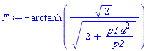 -arctanh(2^(1/2)/(2+p1*u^2/p2)^(1/2))