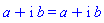 a+I*b = a+I*b