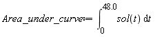 Area_under_curve := int(sol(t), t = 0 .. 48.0)