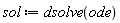 sol := dsolve(ode)