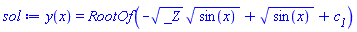y(x) = RootOf(-_Z^(1/2)*sin(x)^(1/2)+sin(x)^(1/2)+c__1)