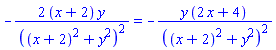 -2*(x+2)*y/((x+2)^2+y^2)^2 = -y*(2*x+4)/((x+2)^2+y^2)^2