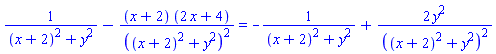 1/((x+2)^2+y^2)-(x+2)*(2*x+4)/((x+2)^2+y^2)^2 = -1/((x+2)^2+y^2)+2*y^2/((x+2)^2+y^2)^2