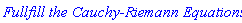 `Fullfill the Cauchy-Riemann Equations`