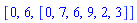 [0, 6, [0, 7, 6, 9, 2, 3]]