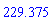 229.375