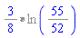 `%*`(`%/`(3, 8), %ln(`%/`(55, 52)))