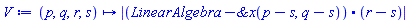 proc (p, q, r, s) options operator, arrow; abs(LinearAlgebra:-`&x`(p-s, q-s).(r-s)) end proc