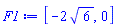 [-2*6^(1/2), 0]