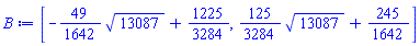 [-(49/1642)*13087^(1/2)+1225/3284, (125/3284)*13087^(1/2)+245/1642]
