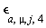 `&epsilon;`[a, mu, j, 4]