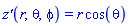 `z'`(r, theta, phi) = r*cos(theta)