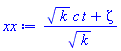 (k^(1/2)*c*t+zeta)/k^(1/2)