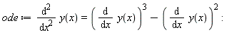 ode := diff(y(x), x, x) = (diff(y(x), x))^3-(diff(y(x), x))^2