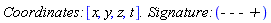 `Coordinates: `[x, y, z, t]*`. Signature: `(`- - - +`)