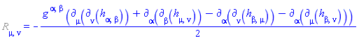 %Ricci[mu, nu] = -(1/2)*Physics:-g_[`~alpha`, `~beta`]*(Physics:-d_[mu](Physics:-d_[nu](h[alpha, beta], [X]), [X])+Physics:-d_[alpha](Physics:-d_[beta](h[mu, nu], [X]), [X])-Physics:-d_[alpha](Physics:-d_[nu](h[beta, mu], [X]), [X])-Physics:-d_[alpha](Physics:-d_[mu](h[beta, nu], [X]), [X]))