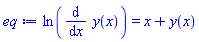 ln(diff(y(x), x)) = x+y(x)