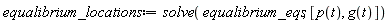 equalibrium_locations := solve(equalibrium_eqs, [p(t), g(t)])