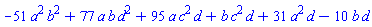 -51*a^2*b^2+77*a*b*d^2+95*a*c^2*d+b*c^2*d+31*a^2*d-10*b*d