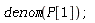 denom(P[1])