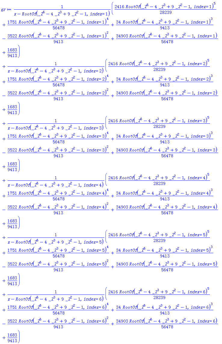 ((2416/28239)*RootOf(_Z^6-4*_Z^3+9*_Z^2-1, index = 1)^5+(1751/56478)*RootOf(_Z^6-4*_Z^3+9*_Z^2-1, index = 1)^4+(34/9413)*RootOf(_Z^6-4*_Z^3+9*_Z^2-1, index = 1)^3-(3522/9413)*RootOf(_Z^6-4*_Z^3+9*_Z^2-1, index = 1)^2+(34903/56478)*RootOf(_Z^6-4*_Z^3+9*_Z^2-1, index = 1)+1683/9413)/(x-RootOf(_Z^6-4*_Z^3+9*_Z^2-1, index = 1))+((2416/28239)*RootOf(_Z^6-4*_Z^3+9*_Z^2-1, index = 2)^5+(1751/56478)*RootOf(_Z^6-4*_Z^3+9*_Z^2-1, index = 2)^4+(34/9413)*RootOf(_Z^6-4*_Z^3+9*_Z^2-1, index = 2)^3-(3522/9413)*RootOf(_Z^6-4*_Z^3+9*_Z^2-1, index = 2)^2+(34903/56478)*RootOf(_Z^6-4*_Z^3+9*_Z^2-1, index = 2)+1683/9413)/(x-RootOf(_Z^6-4*_Z^3+9*_Z^2-1, index = 2))+((2416/28239)*RootOf(_Z^6-4*_Z^3+9*_Z^2-1, index = 3)^5+(1751/56478)*RootOf(_Z^6-4*_Z^3+9*_Z^2-1, index = 3)^4+(34/9413)*RootOf(_Z^6-4*_Z^3+9*_Z^2-1, index = 3)^3-(3522/9413)*RootOf(_Z^6-4*_Z^3+9*_Z^2-1, index = 3)^2+(34903/56478)*RootOf(_Z^6-4*_Z^3+9*_Z^2-1, index = 3)+1683/9413)/(x-RootOf(_Z^6-4*_Z^3+9*_Z^2-1, index = 3))+((2416/28239)*RootOf(_Z^6-4*_Z^3+9*_Z^2-1, index = 4)^5+(1751/56478)*RootOf(_Z^6-4*_Z^3+9*_Z^2-1, index = 4)^4+(34/9413)*RootOf(_Z^6-4*_Z^3+9*_Z^2-1, index = 4)^3-(3522/9413)*RootOf(_Z^6-4*_Z^3+9*_Z^2-1, index = 4)^2+(34903/56478)*RootOf(_Z^6-4*_Z^3+9*_Z^2-1, index = 4)+1683/9413)/(x-RootOf(_Z^6-4*_Z^3+9*_Z^2-1, index = 4))+((2416/28239)*RootOf(_Z^6-4*_Z^3+9*_Z^2-1, index = 5)^5+(1751/56478)*RootOf(_Z^6-4*_Z^3+9*_Z^2-1, index = 5)^4+(34/9413)*RootOf(_Z^6-4*_Z^3+9*_Z^2-1, index = 5)^3-(3522/9413)*RootOf(_Z^6-4*_Z^3+9*_Z^2-1, index = 5)^2+(34903/56478)*RootOf(_Z^6-4*_Z^3+9*_Z^2-1, index = 5)+1683/9413)/(x-RootOf(_Z^6-4*_Z^3+9*_Z^2-1, index = 5))+((2416/28239)*RootOf(_Z^6-4*_Z^3+9*_Z^2-1, index = 6)^5+(1751/56478)*RootOf(_Z^6-4*_Z^3+9*_Z^2-1, index = 6)^4+(34/9413)*RootOf(_Z^6-4*_Z^3+9*_Z^2-1, index = 6)^3-(3522/9413)*RootOf(_Z^6-4*_Z^3+9*_Z^2-1, index = 6)^2+(34903/56478)*RootOf(_Z^6-4*_Z^3+9*_Z^2-1, index = 6)+1683/9413)/(x-RootOf(_Z^6-4*_Z^3+9*_Z^2-1, index = 6))
