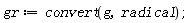 gr := convert(g, radical)