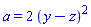 a = 2*(y-z)^2