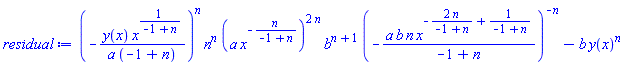 (-y(x)*x^(1/(-1+n))/(a*(-1+n)))^n*n^n*(a*x^(-n/(-1+n)))^(2*n)*b^(n+1)*(-a*b*n*x^(-2*n/(-1+n)+1/(-1+n))/(-1+n))^(-n)-b*y(x)^n