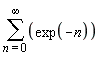 sum(exp(-n), n = 0 .. infinity)