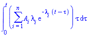 int((sum(A[i]*lambda[i]*exp(-lambda[i]*(t-tau)), i = 1 .. n))*tau, tau = 0 .. t)