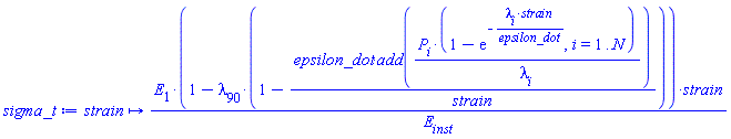 proc (strain) options operator, arrow; E[1]*(1-lambda[90]*(1-epsilon_dot*add(P[i]*(1-exp(-lambda[i]*strain/epsilon_dot), i = 1 .. N)/lambda[i])/strain))*strain/E[inst] end proc