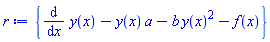 {diff(y(x), x)-y(x)*a-b*y(x)^2-f(x)}
