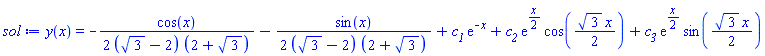 y(x) = -(1/2)*cos(x)/((3^(1/2)-2)*(2+3^(1/2)))-(1/2)*sin(x)/((3^(1/2)-2)*(2+3^(1/2)))+c__1*exp(-x)+c__2*exp((1/2)*x)*cos((1/2)*3^(1/2)*x)+c__3*exp((1/2)*x)*sin((1/2)*3^(1/2)*x)