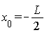 x__0 = -(1/2)*L