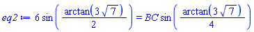 6*sin((1/2)*arctan(3*7^(1/2))) = BC*sin((1/4)*arctan(3*7^(1/2)))
