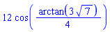 12*cos((1/4)*arctan(3*7^(1/2)))