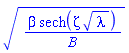 (beta*sech(zeta*lambda^(1/2))/B)^(1/2)