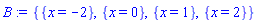 {{x = -2}, {x = 0}, {x = 1}, {x = 2}}