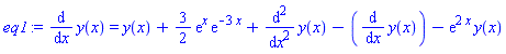 diff(y(x), x) = y(x)+(3/2)*exp(x)*exp(-3*x)+diff(diff(y(x), x), x)-(diff(y(x), x))-exp(2*x)*y(x)