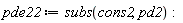 pde22 := subs(cons2, pd2)