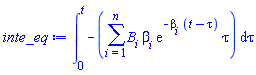 int(-(sum(B[i]*beta[i]*exp(-beta[i]*(t-tau))*tau, i = 1 .. n)), tau = 0 .. t)