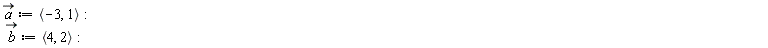 `#mover(mi("a"),mo("&rarr;"))` := `<,>`(-3, 1); `#mover(mi("b"),mo("&rarr;"))` := `<,>`(4, 2)